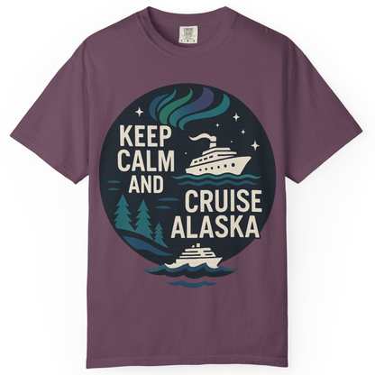 Keep Calm Cruise Alaska Shirt Comfort Colors T-Shirt – Berry – Alaska Cruise Shirts