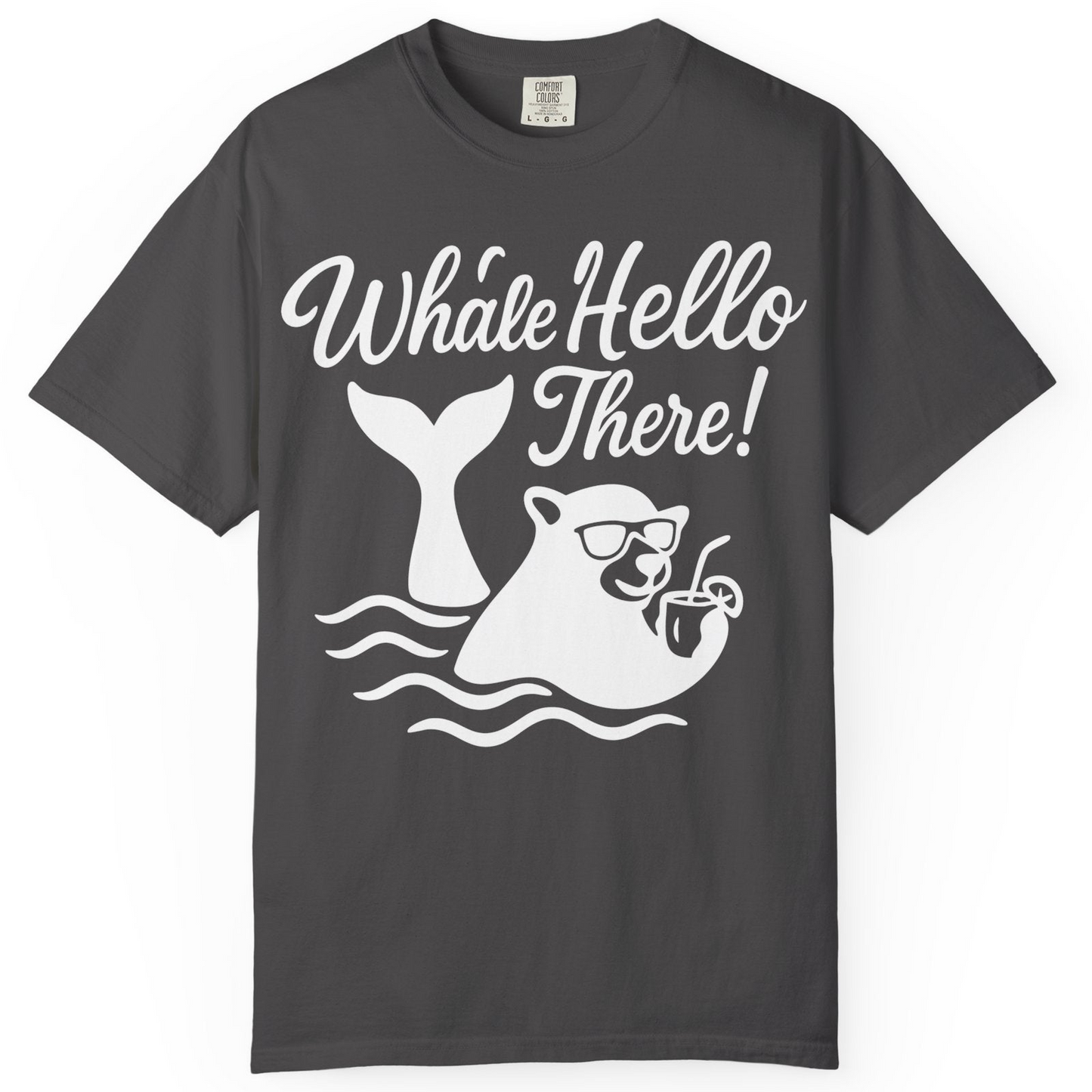 Whale Hello There Shirt Comfort Colors T-Shirt – Graphite – Alaska Cruise Shirts
