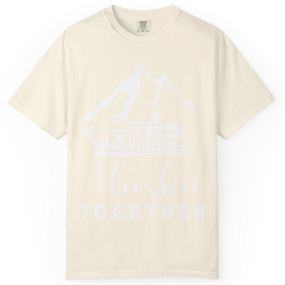 Cruising Alaska Together Mountains and Ship Family Cruise Shirt — Comfort Comfort Colors T-Shirt – Ivory – Alaska Cruise Shirts