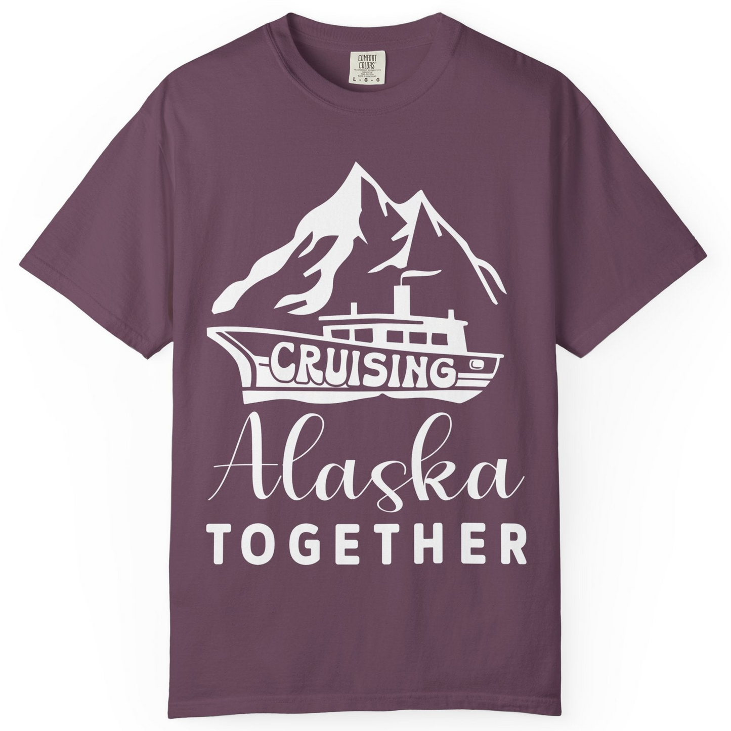 Cruising Alaska Together Mountains and Ship Family Cruise Shirt — Comfort Comfort Colors T-Shirt – Berry – Alaska Cruise Shirts