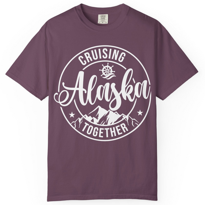 Cruising Alaska Together Shirt Comfort Colors T-Shirt – Berry – Alaska Cruise Shirts
