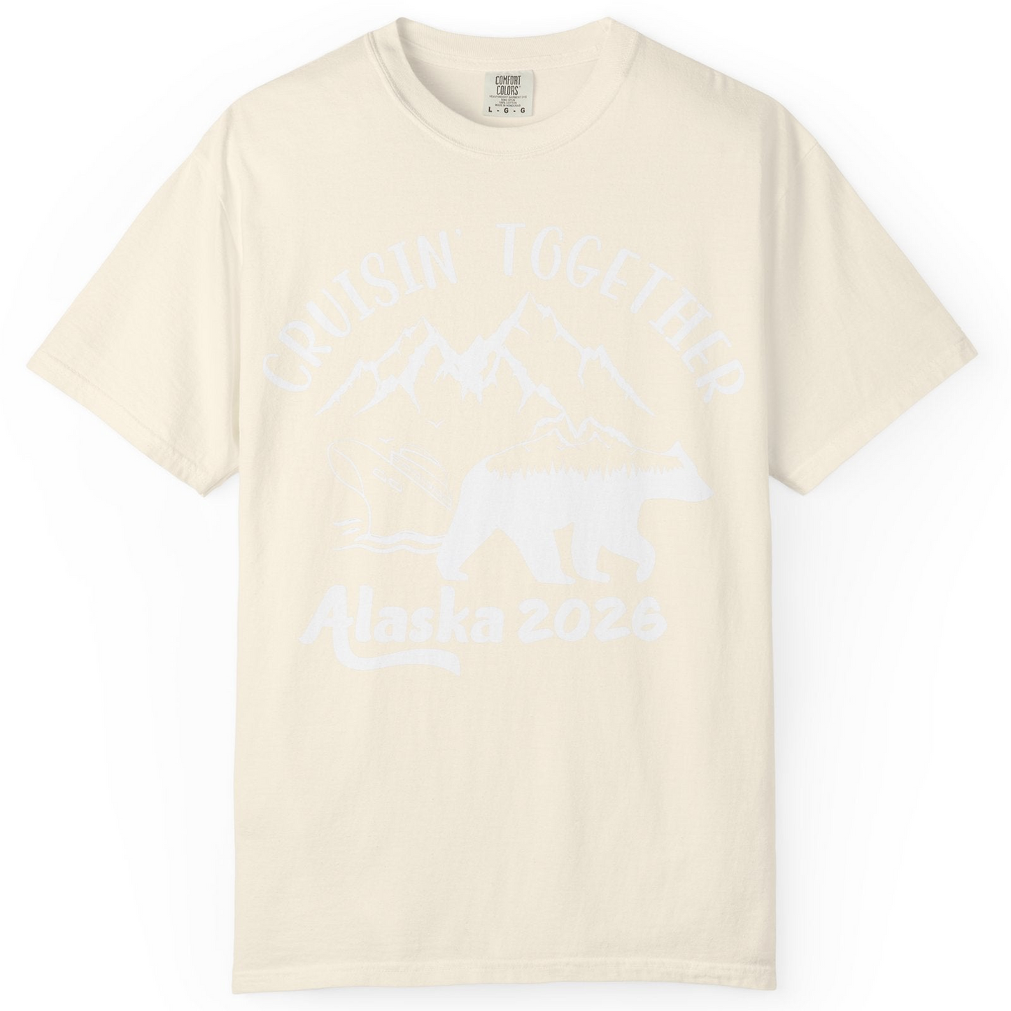 Cruisin Together Alaska 2026 Bear Mountain Group Cruise Shirt — Comfort Comfort Colors T-Shirt – Ivory – Alaska Cruise Shirts