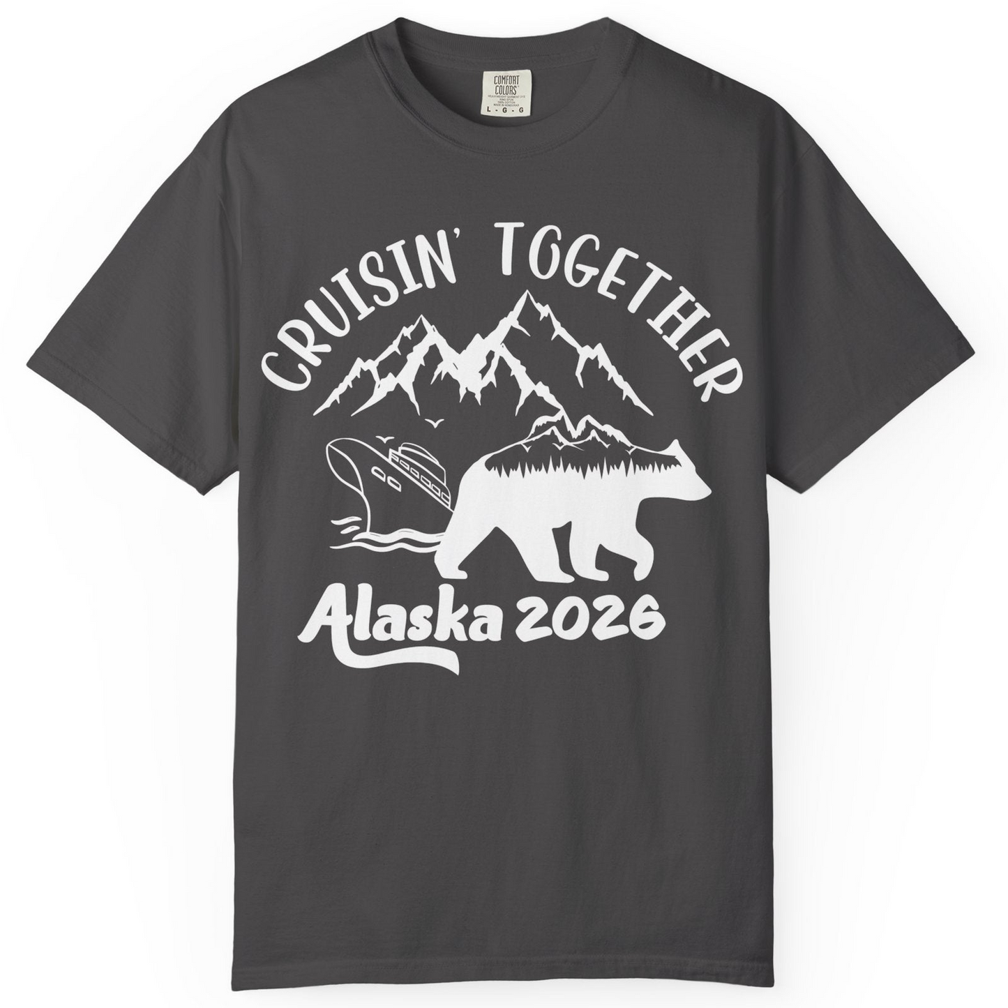 Cruisin Together Alaska 2026 Bear Mountain Group Cruise Shirt — Comfort Comfort Colors T-Shirt – Graphite – Alaska Cruise Shirts
