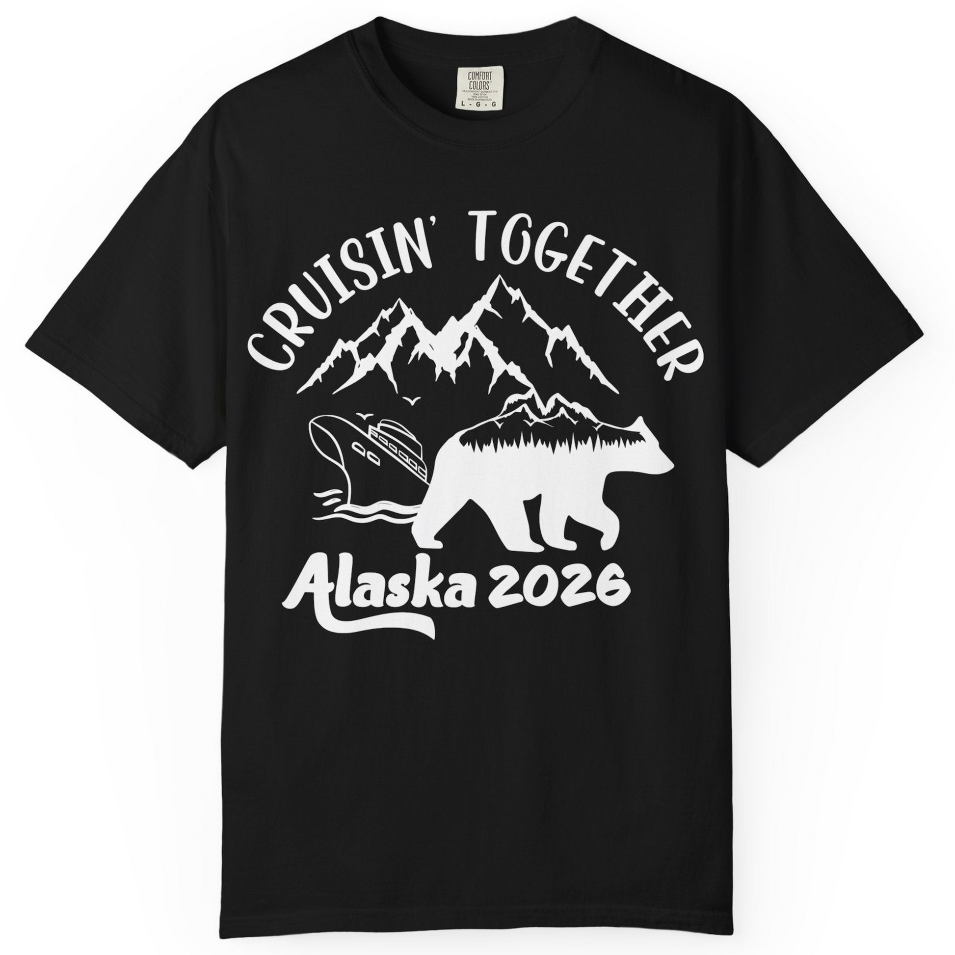 Cruisin Together Alaska 2026 Bear Mountain Group Cruise Shirt — Comfort Comfort Colors T-Shirt – Black – Alaska Cruise Shirts