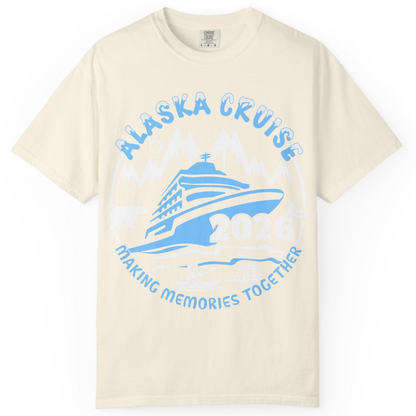 Alaska Cruise 2026 Shirt Comfort Colors T-Shirt – Ivory – Alaska Cruise Shirts