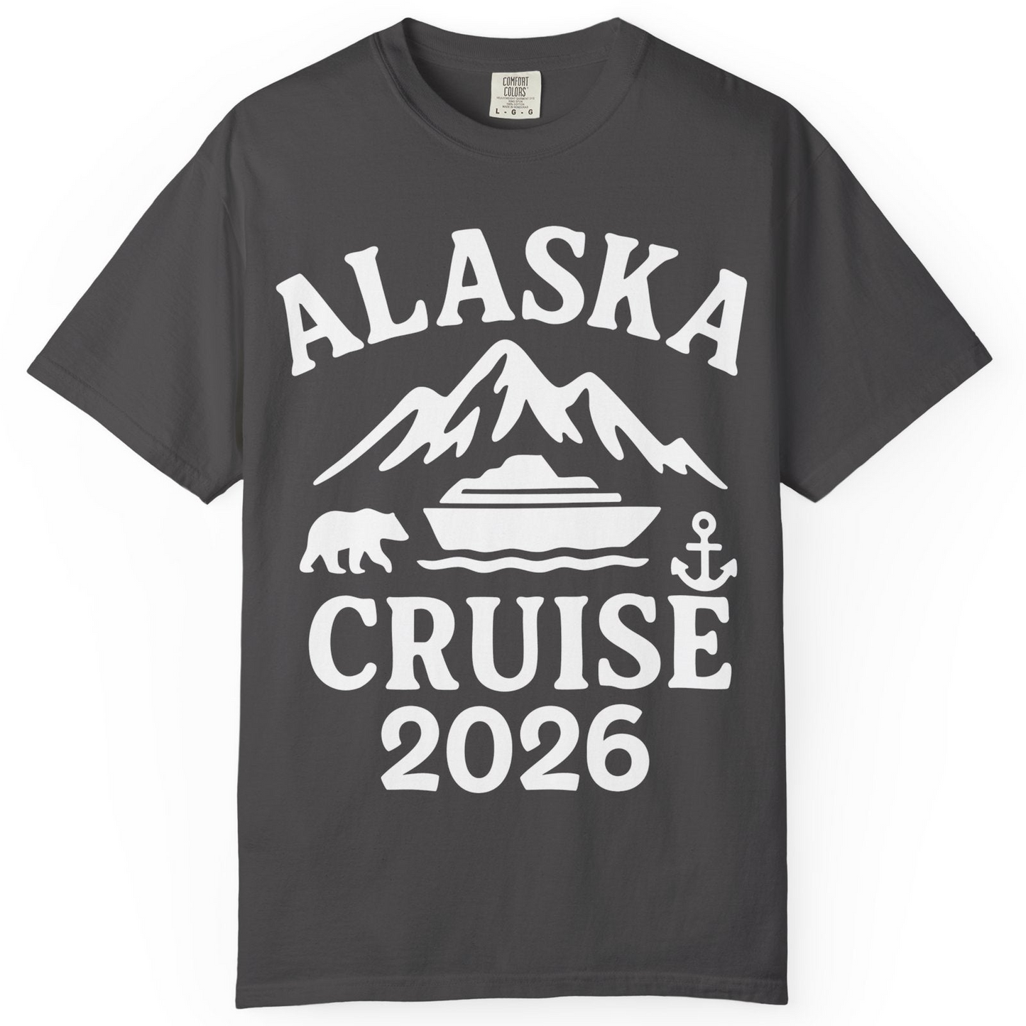 Alaska Cruise 2026 Shirt Comfort Colors T-Shirt – Graphite – Alaska Cruise Shirts