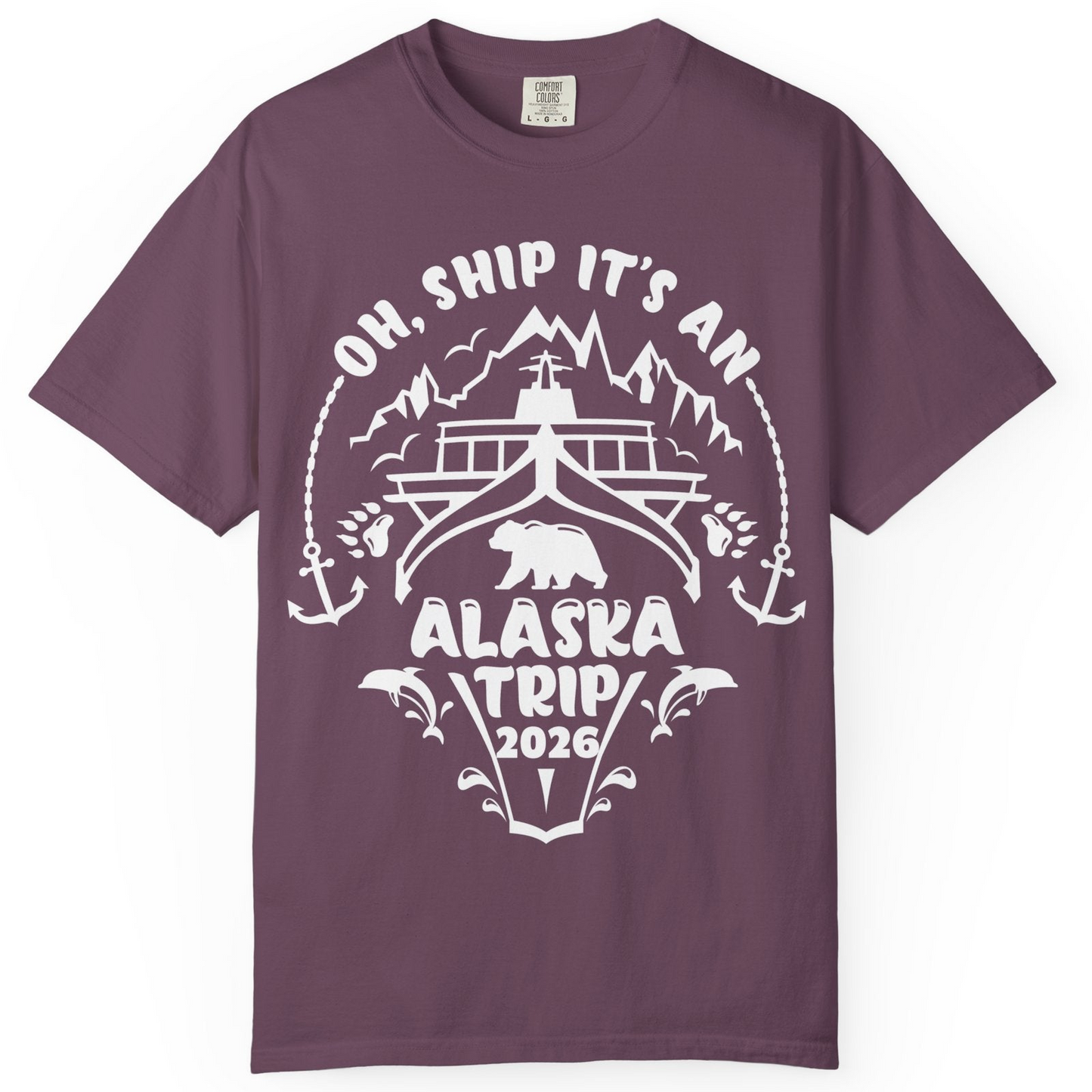 Oh Ship It’s an Alaska Trip 2026 Cruise and Wildlife Shirt — Comfort Comfort Colors T-Shirt – Berry – Alaska Cruise Shirts