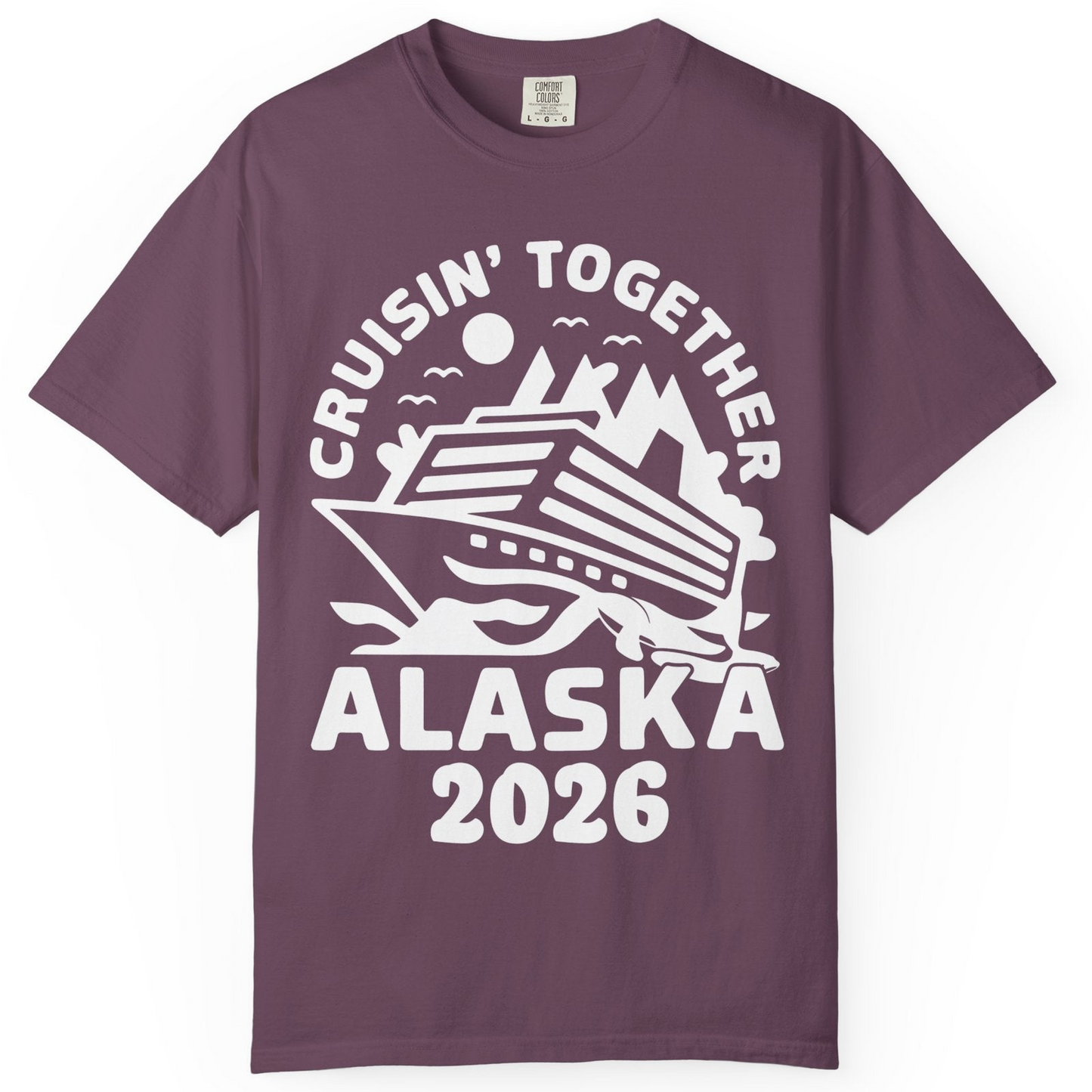 Cruisin Together Alaska Cruise Shirt Comfort Colors T-Shirt – Berry – Alaska Cruise Shirts
