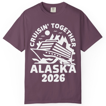 Cruisin Together Alaska Cruise Shirt Comfort Colors T-Shirt – Berry – Alaska Cruise Shirts