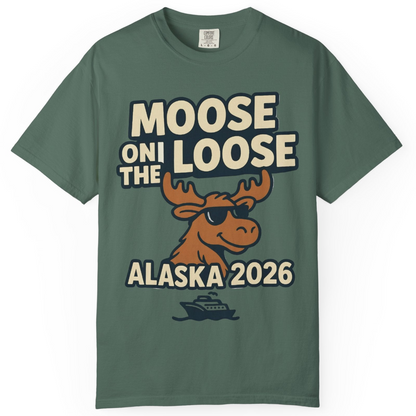 Moose on the Loose Alaska 2026 Cruise Cartoon Funny Shirt — Comfort Comfort Colors T-Shirt – Blue Spruce – Alaska Cruise Shirts