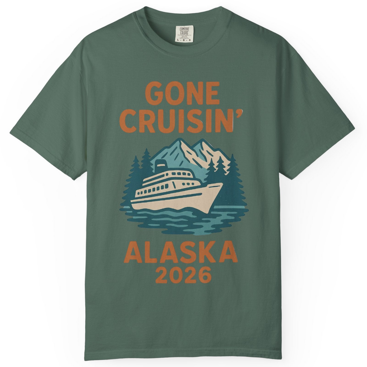 Gone Cruisin Alaska 2026 Retro Cruise Ship Nature Scenery Shirt — Comfort Comfort Colors T-Shirt – Blue Spruce – Alaska Cruise Shirts