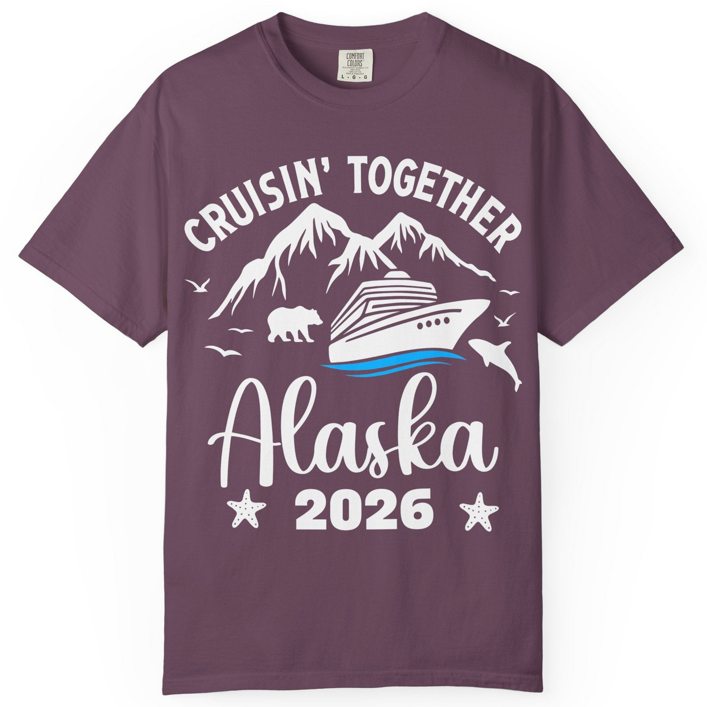 Alaska Cruise Adventure 2026 Shirt Comfort Colors T-Shirt – Berry – Alaska Cruise Shirts