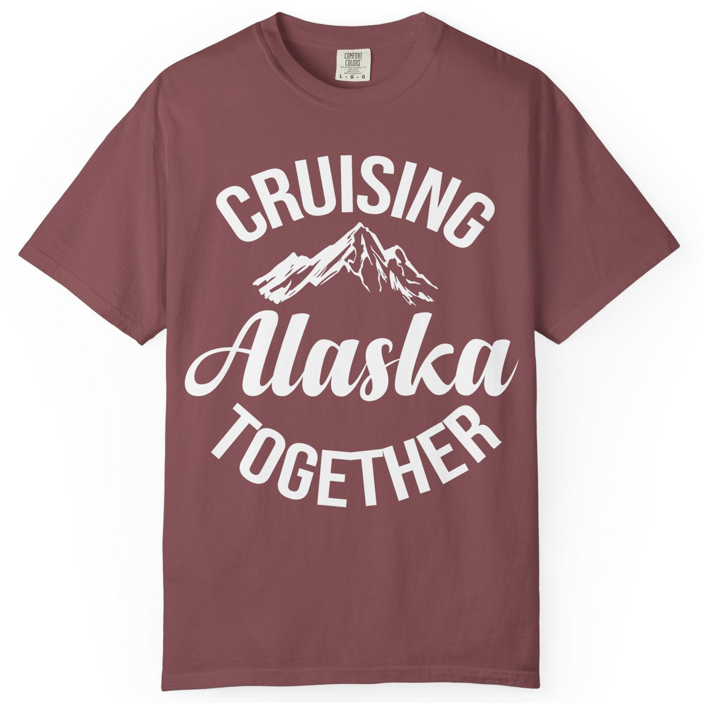 Cruising Alaska Together Mountain Adventure Travel Couples Shirt — Comfort Comfort Colors T-Shirt – Brick – Alaska Cruise Shirts