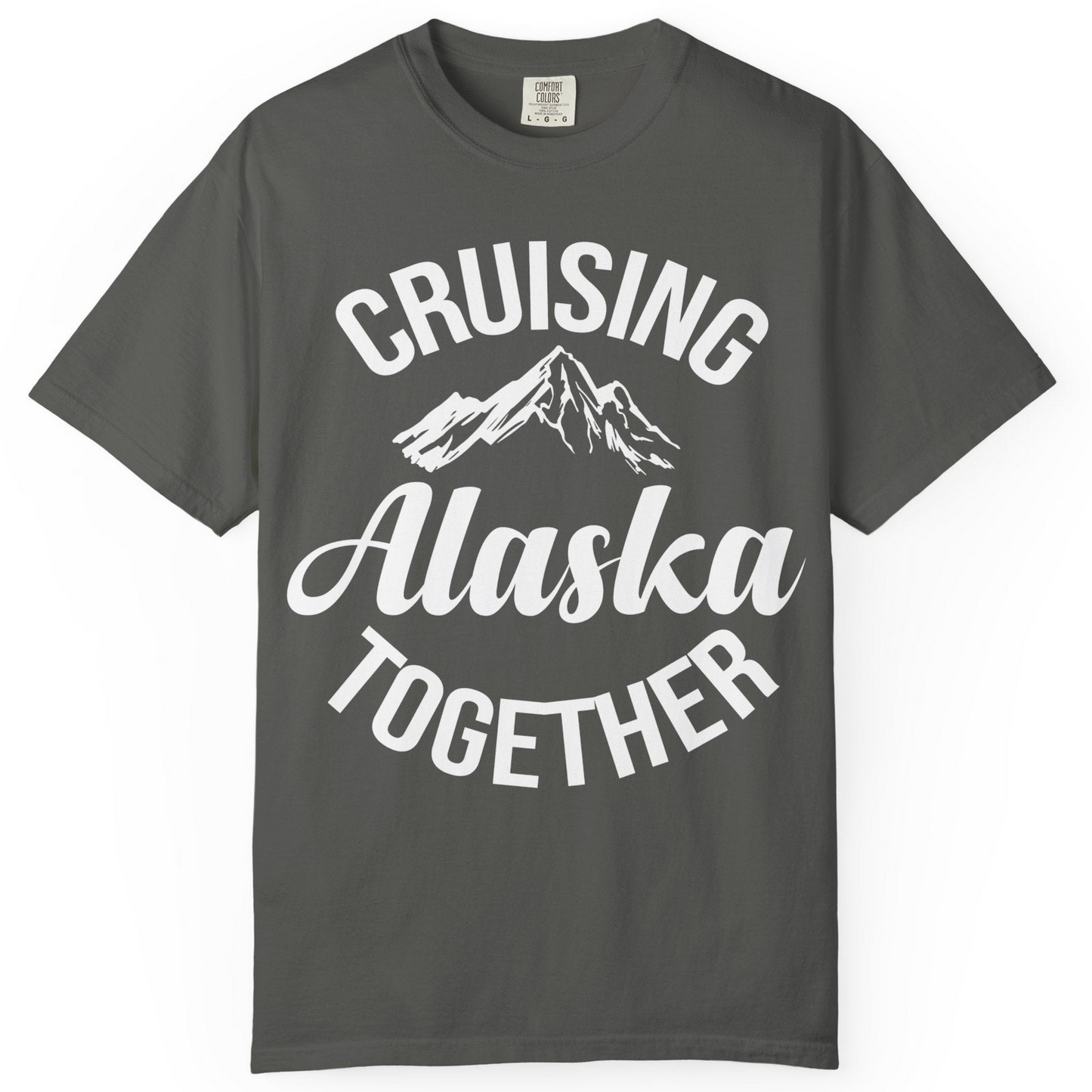 Cruising Alaska Together Mountain Adventure Travel Couples Shirt — Comfort Comfort Colors T-Shirt – Pepper – Alaska Cruise Shirts