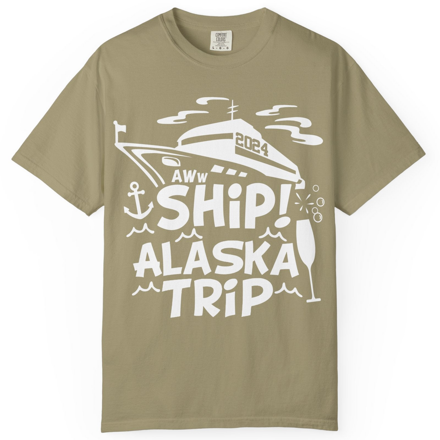 Aww Ship Alaska Cruise Shirt Comfort Colors T-Shirt – Khaki – Alaska Cruise Shirts
