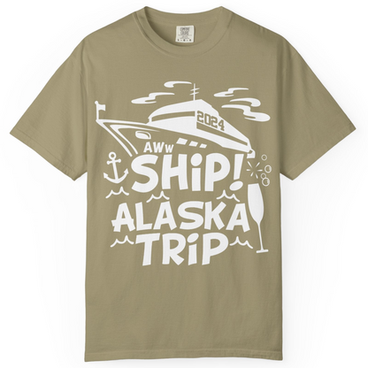 Aww Ship Alaska Cruise Shirt Comfort Colors T-Shirt – Khaki – Alaska Cruise Shirts