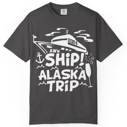 Aww Ship Alaska Cruise Shirt Comfort Colors T-Shirt – Graphite – Alaska Cruise Shirts