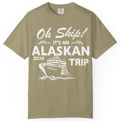 Oh Ship Alaskan Cruise Shirt 2026 Comfort Colors T-Shirt – Khaki – Alaska Cruise Shirts