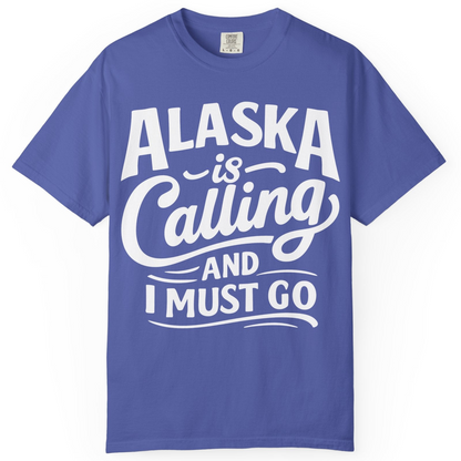 Alaska Is Calling Adventure Typography Shirt Comfort Colors T-Shirt – Periwinkle – Alaska Cruise Shirts