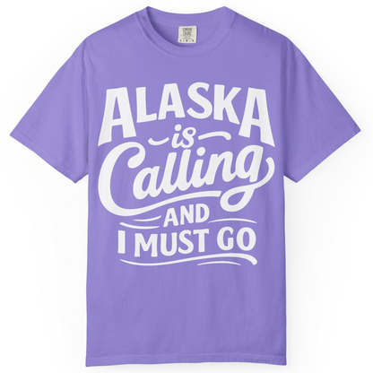 Alaska Is Calling Adventure Typography Shirt Comfort Colors T-Shirt – Violet – Alaska Cruise Shirts