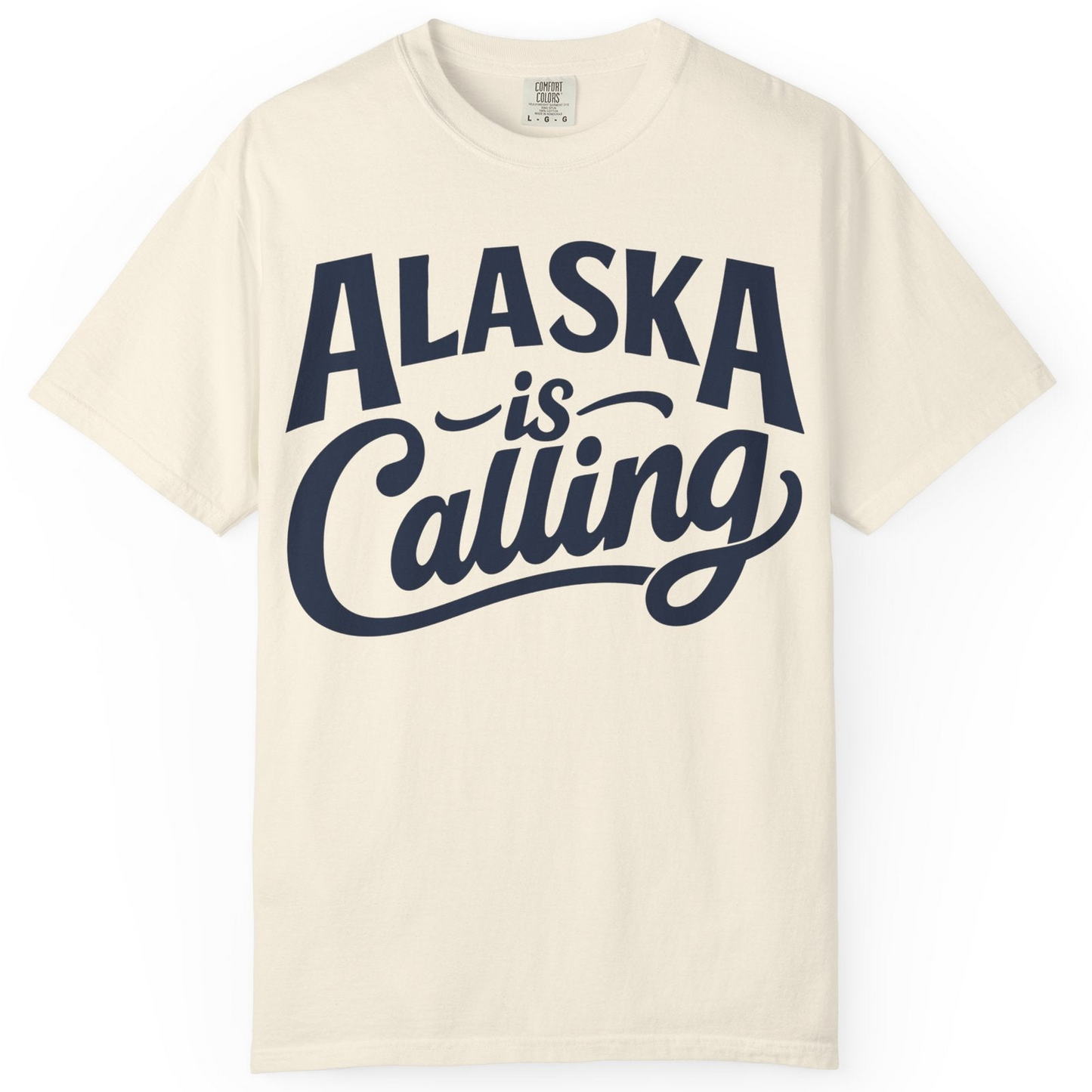 Alaska Is Calling Shirt Comfort Colors T-Shirt – Ivory – Alaska Cruise Shirts