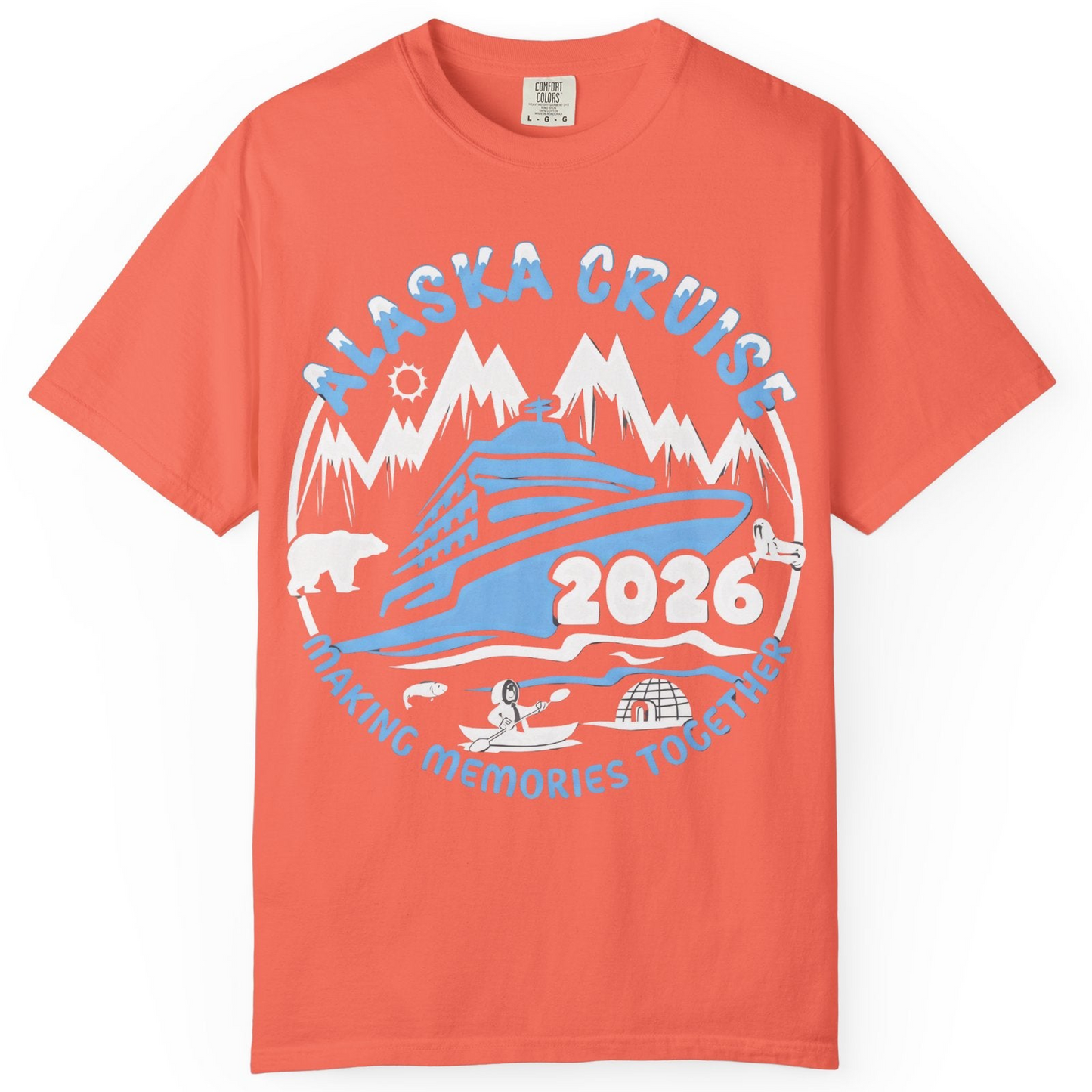 Alaska Cruise 2026 Adventure Shirt Comfort Colors T-Shirt – Bright Salmon – Alaska Cruise Shirts