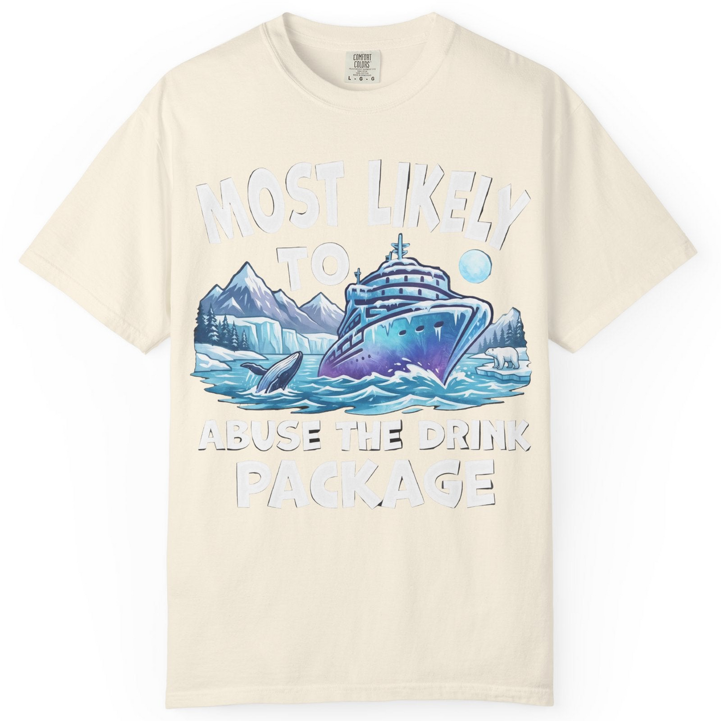 Funny Alaska Cruise Shirt Comfort Colors T-Shirt – Ivory – Alaska Cruise Shirts