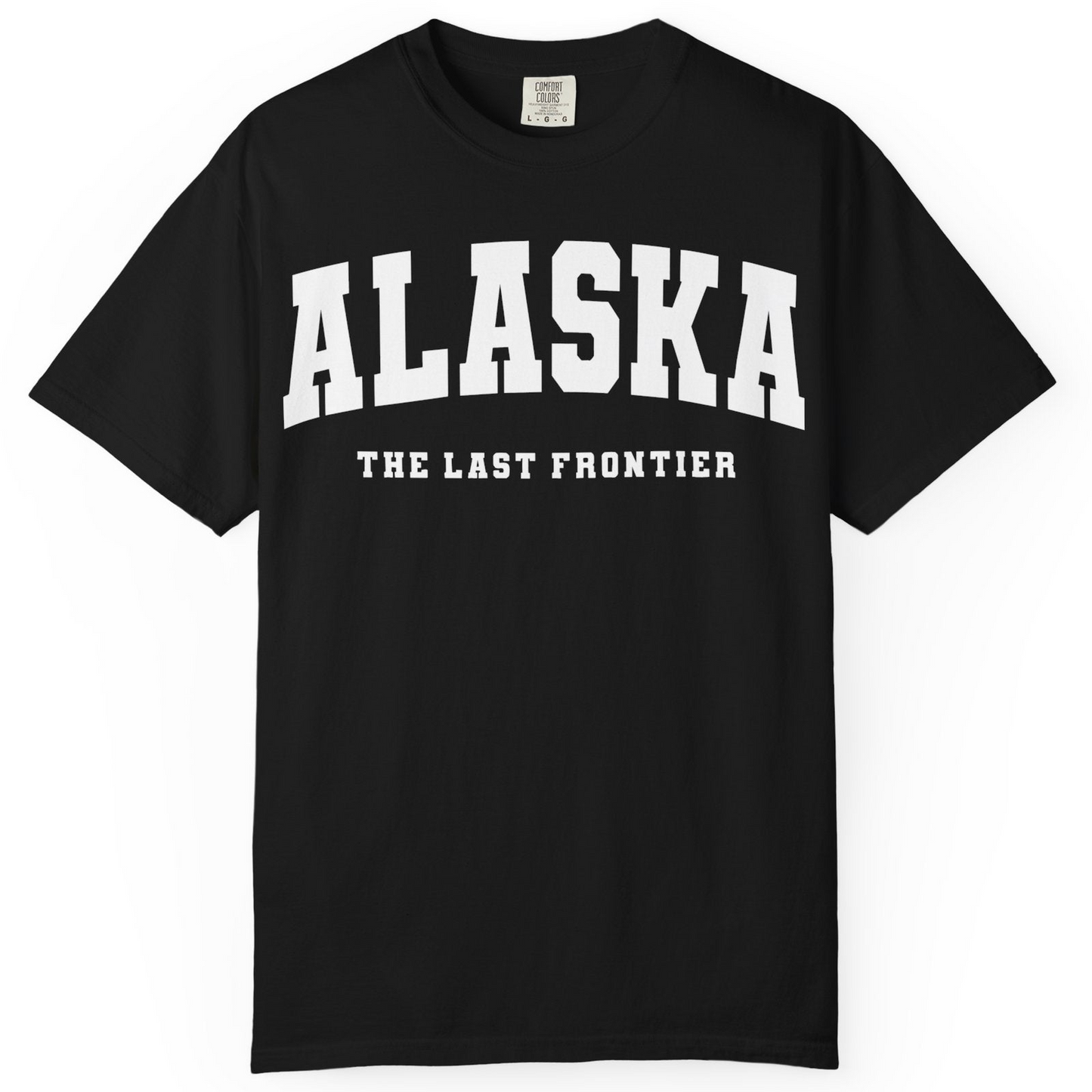 Alaska The Last Frontier Bold Collegiate Vintage State Pride Shirt — Comfort Comfort Colors T-Shirt – Black – Alaska Cruise Shirts