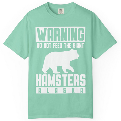 Funny Alaska Bear Giant Hamster Warning Sign Shirt for Travelers — Comfort Comfort Colors T-Shirt – Island Reef – Alaska Cruise Shirts