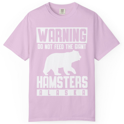 Funny Alaska Bear Giant Hamster Warning Sign Shirt for Travelers — Comfort Comfort Colors T-Shirt – Orchid – Alaska Cruise Shirts