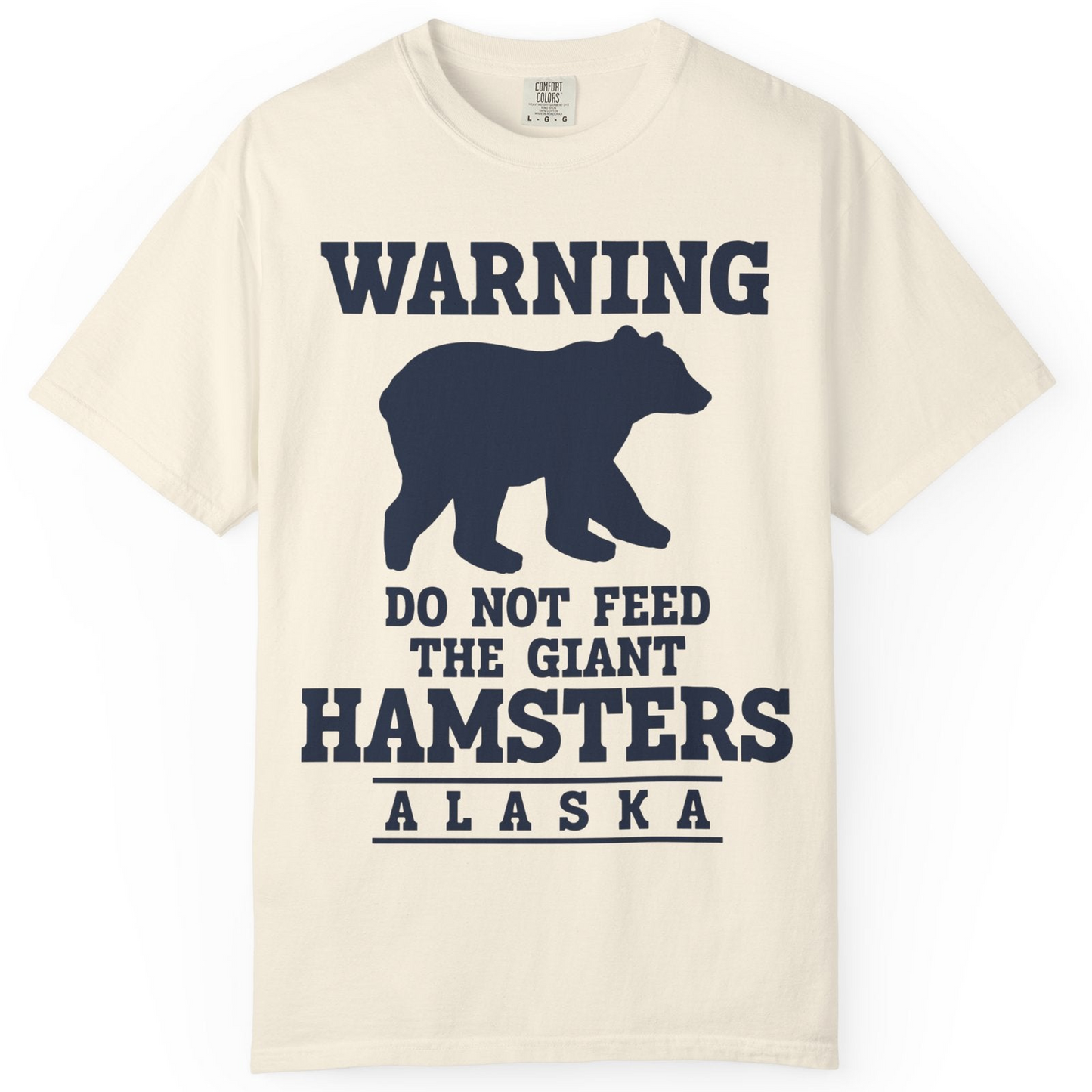 Funny Alaska Bear Warning Shirt Comfort Colors T-Shirt – Ivory – Alaska Cruise Shirts