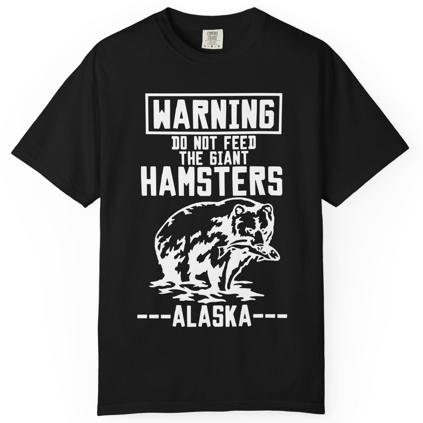 Funny Alaska Bear Warning Sign Shirt Comfort Colors T-Shirt – Black – Alaska Cruise Shirts