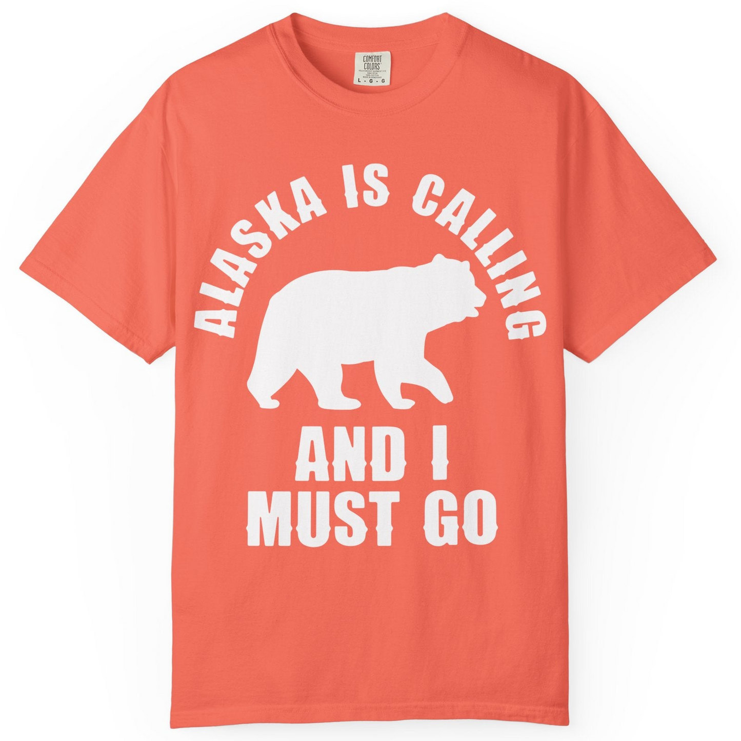 Alaska Is Calling Bear Silhouette Adventure Shirt Comfort Colors T-Shirt – Bright Salmon – Alaska Cruise Shirts