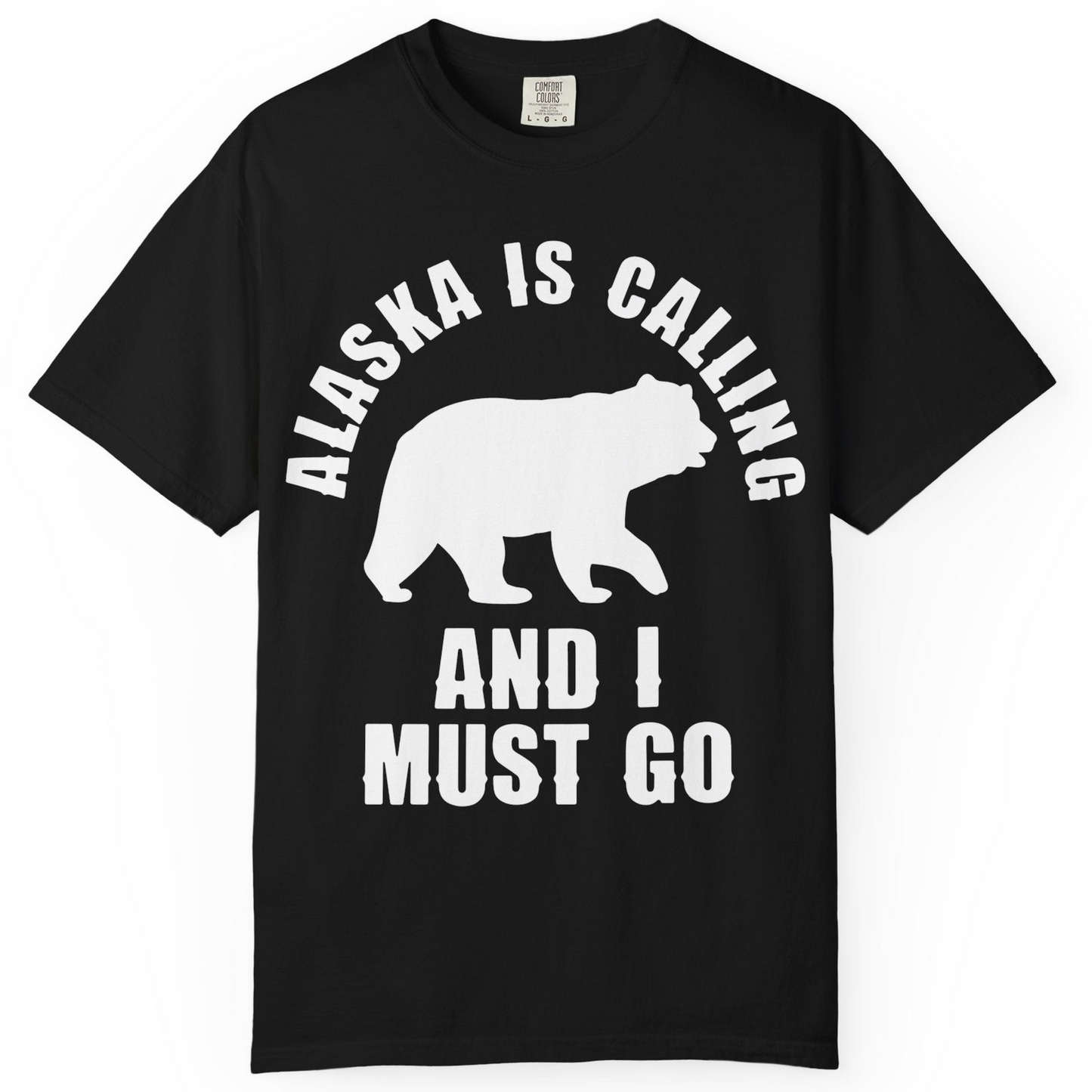 Alaska Is Calling Bear Silhouette Adventure Shirt Comfort Colors T-Shirt – Black – Alaska Cruise Shirts