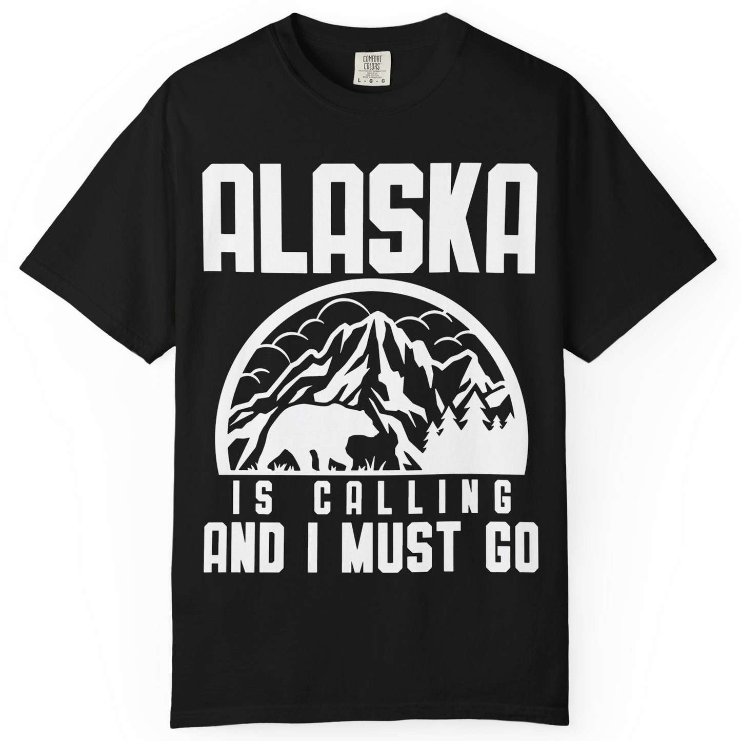 Alaska Is Calling Shirt Comfort Colors T-Shirt – Black – Alaska Cruise Shirts
