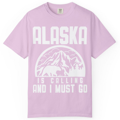 Alaska Is Calling Shirt Comfort Colors T-Shirt – Orchid – Alaska Cruise Shirts