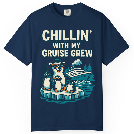 Chillin With My Cruise Crew Cute Penguins Alaska Cartoon Shirt — Comfort Comfort Colors T-Shirt – Navy – Alaska Cruise Shirts