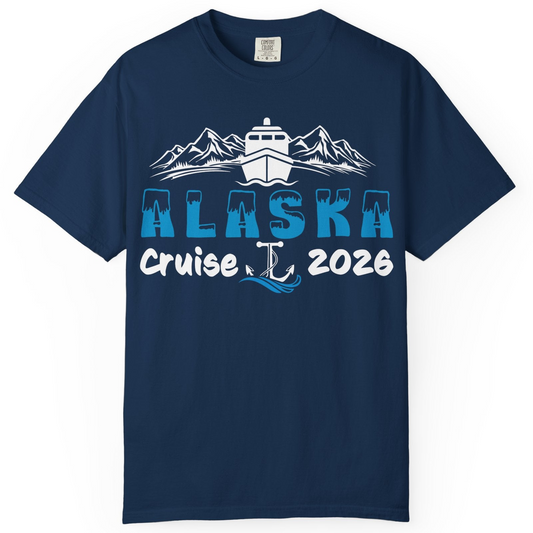 Alaska Cruise 2026 Shirt Comfort Colors T-Shirt – Navy – Alaska Cruise Shirts