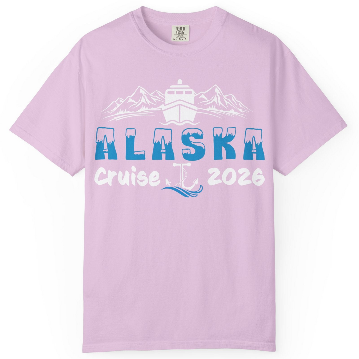 Alaska Cruise 2026 Shirt Comfort Colors T-Shirt – Orchid – Alaska Cruise Shirts