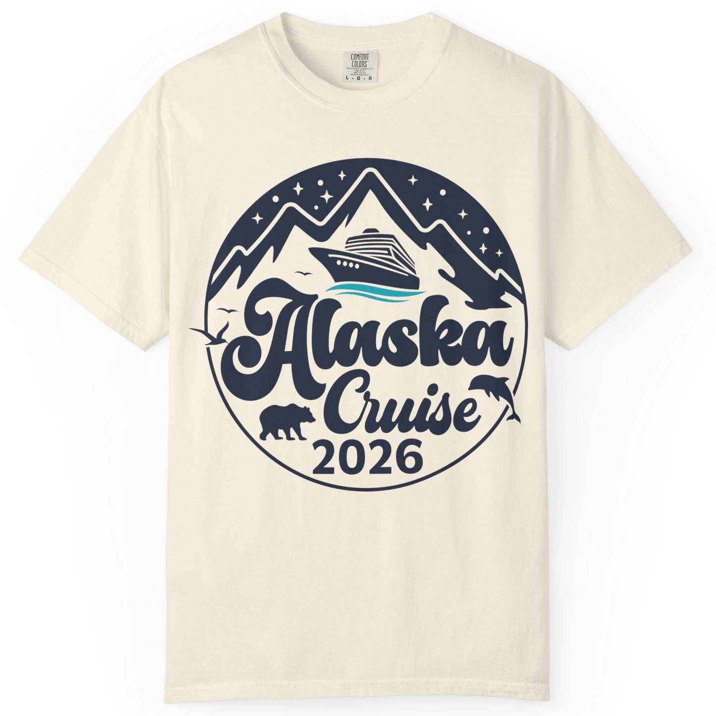 Alaska Cruise 2026 Shirt Comfort Colors T-Shirt – Ivory – Alaska Cruise Shirts