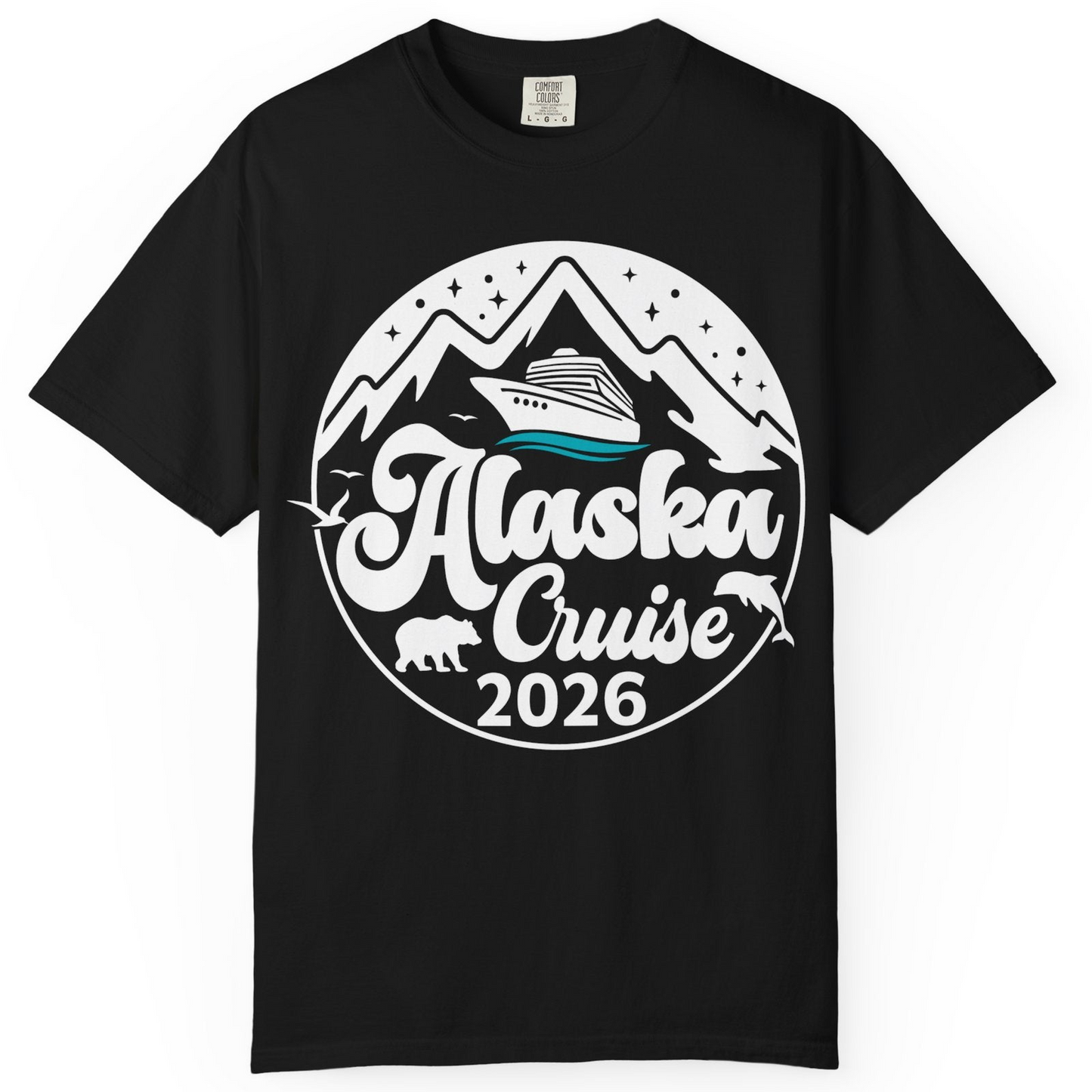 Alaska Cruise 2026 Shirt Comfort Colors T-Shirt – Black – Alaska Cruise Shirts