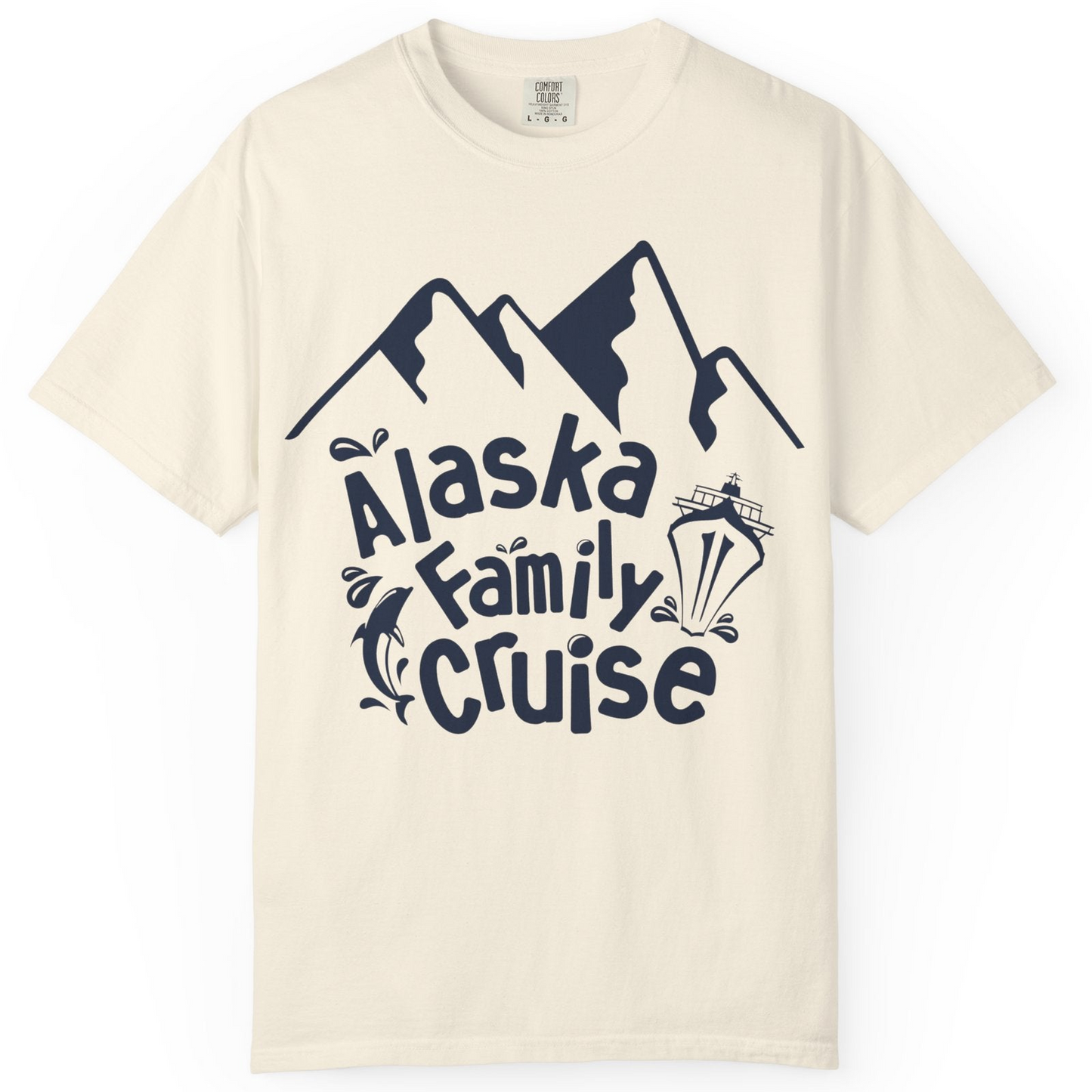 Alaska Family Cruise Adventure Shirt Comfort Colors T-Shirt – Ivory – Alaska Cruise Shirts