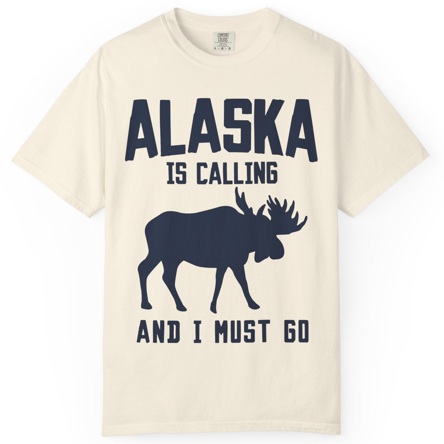 Alaska Is Calling Moose Silhouette Shirt Comfort Colors T-Shirt – Ivory – Alaska Cruise Shirts