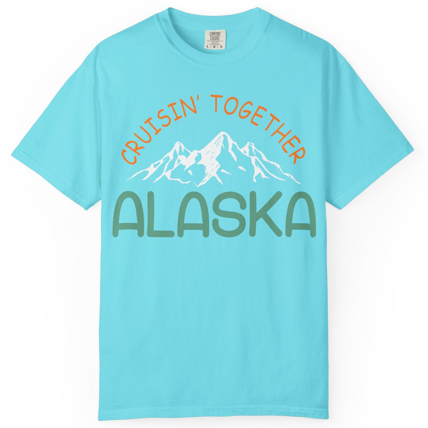 Cruisin Together Alaska Mountain Adventure Cruise Graphic Shirt — Comfort Comfort Colors T-Shirt – Lagoon Blue – Alaska Cruise Shirts