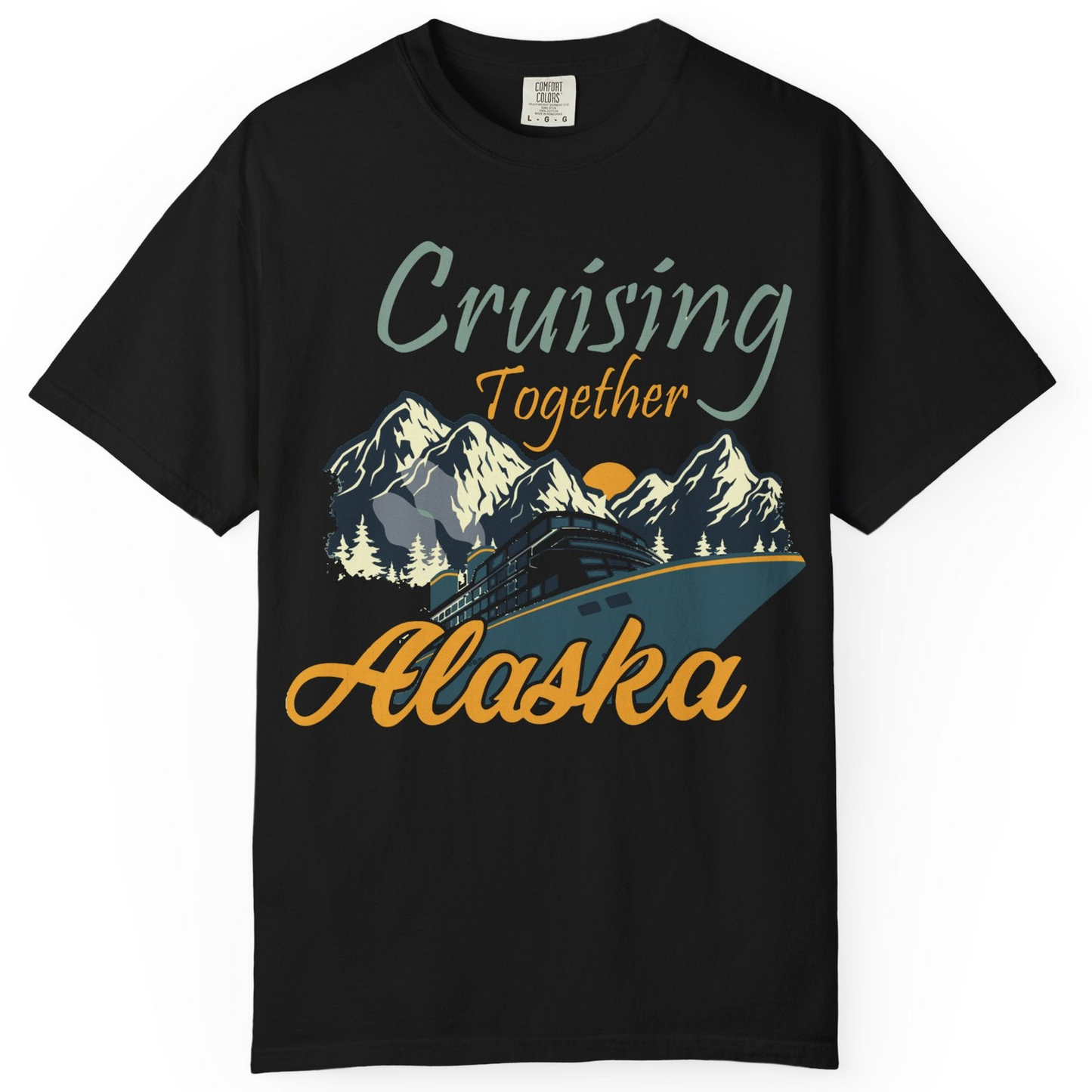 Cruising Together Alaska Mountains Family Alaska Cruise Adventure Shirt — Comfort Comfort Colors T-Shirt – Black – Alaska Cruise Shirts