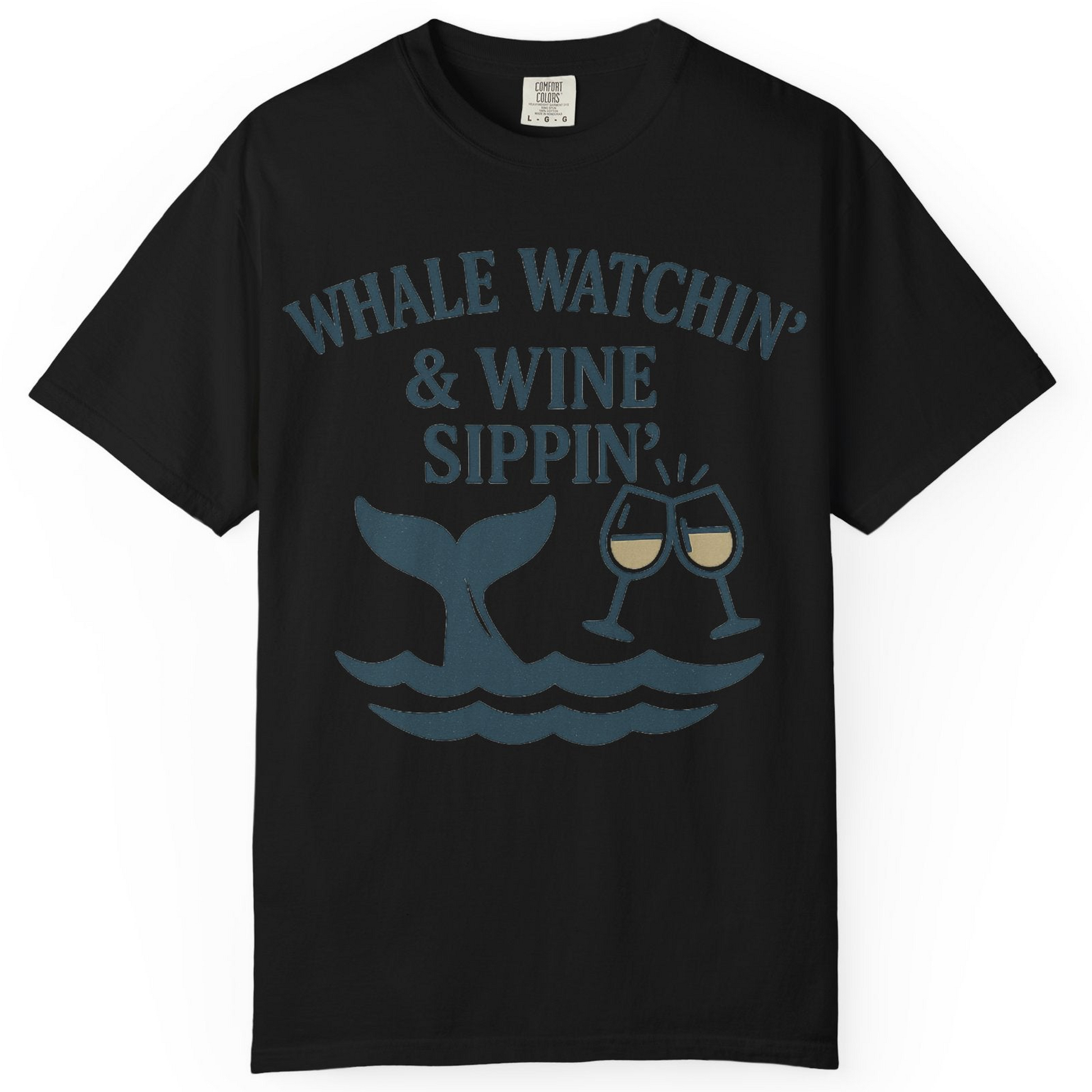 Whale Watching and Wine Sippin Shirt Comfort Colors T-Shirt – Black – Alaska Cruise Shirts