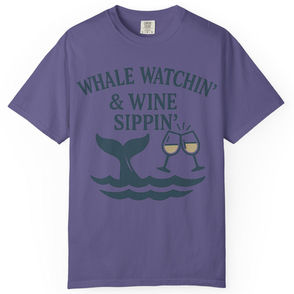 Whale Watching and Wine Sippin Shirt Comfort Colors T-Shirt – Grape – Alaska Cruise Shirts