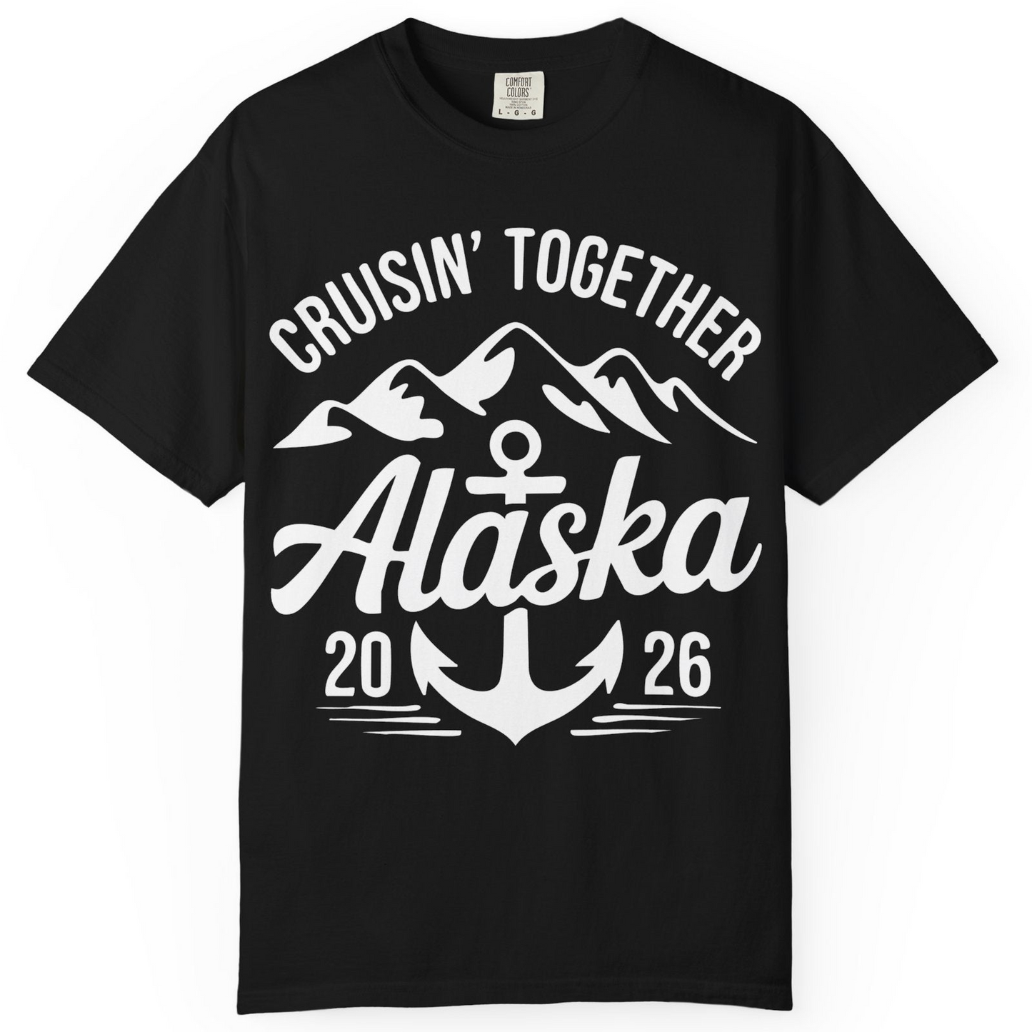 Alaska Cruise Shirt Comfort Colors T-Shirt – Unknown – Alaska Cruise Shirts