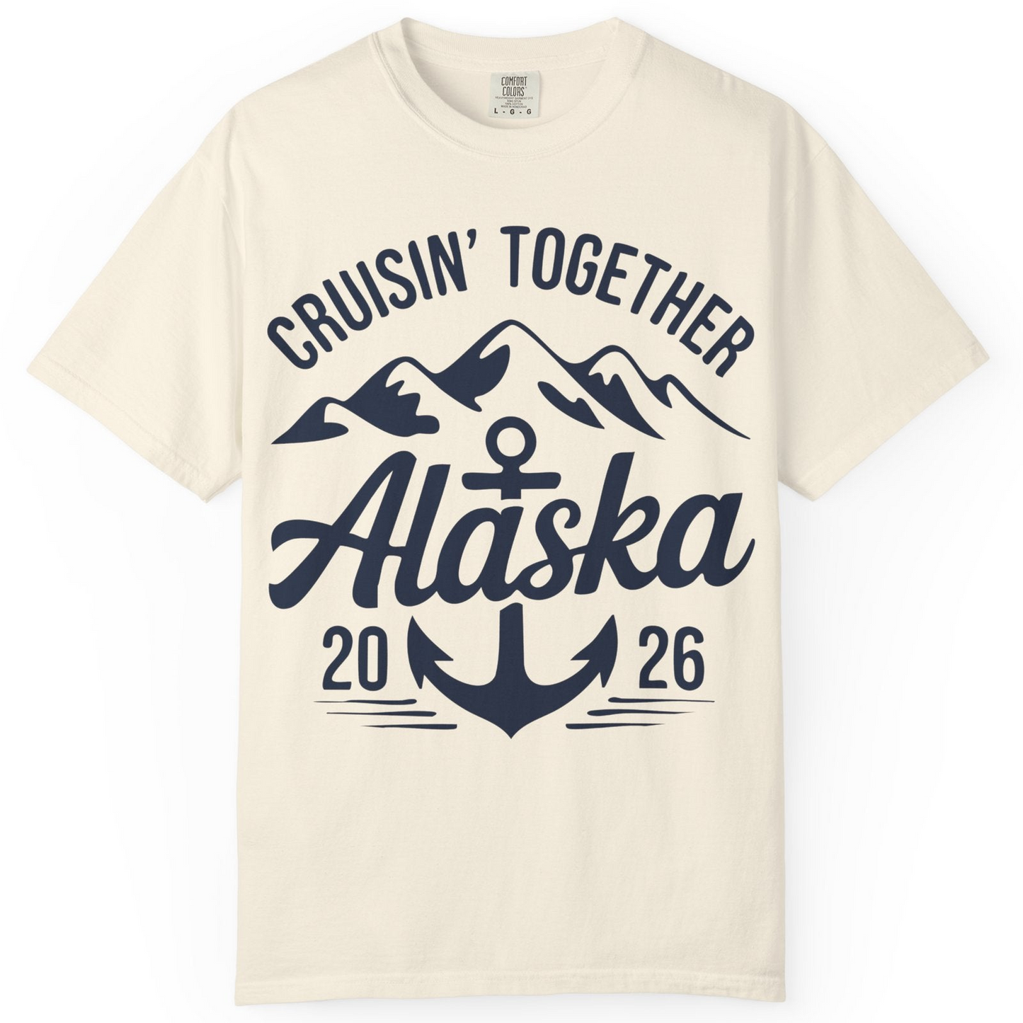 Alaska Cruise Shirt Comfort Colors T-Shirt – Unknown – Alaska Cruise Shirts