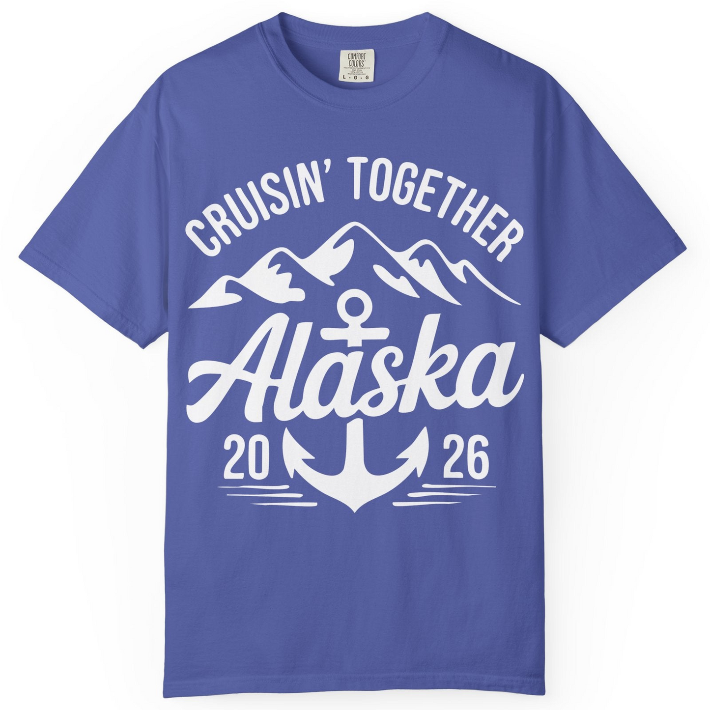 Alaska Cruise Shirt Comfort Colors T-Shirt – Unknown – Alaska Cruise Shirts